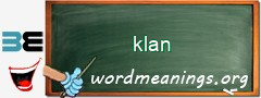 WordMeaning blackboard for klan